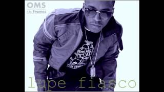 Lupe Fiasco - Bitch Bad  [Highest]