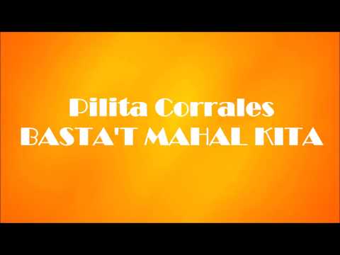 PILITA CORRALES ~ BASTA'T MAHAL KITA -  1977