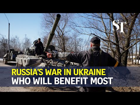 Russia's war in Ukraine: Who will benefit most