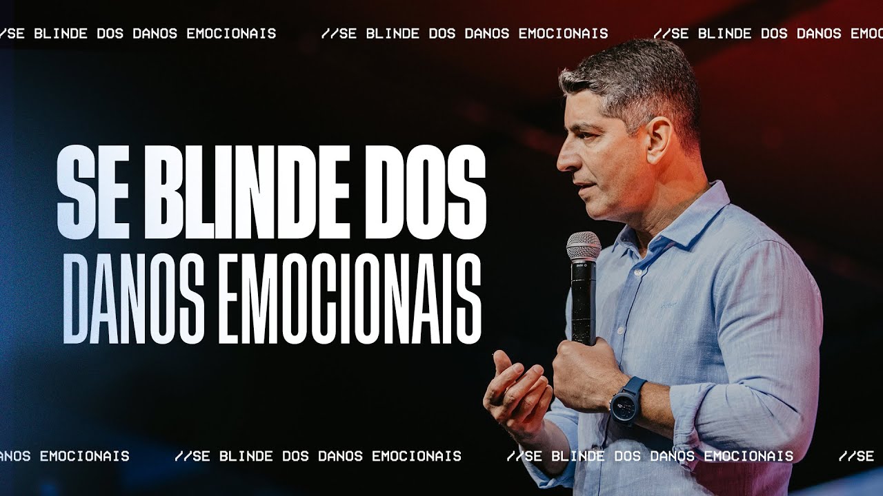 SE BLINDE DOS DANOS EMOCIONAIS | JOSUÉ VALANDRO JR