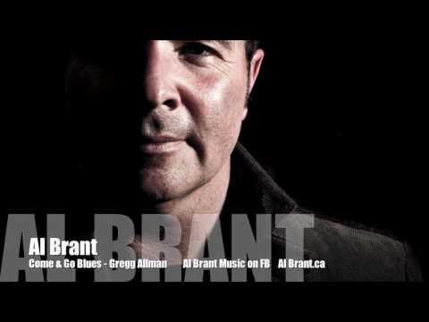 Come and Go Blues - Allman Brothers cover by Al Brant