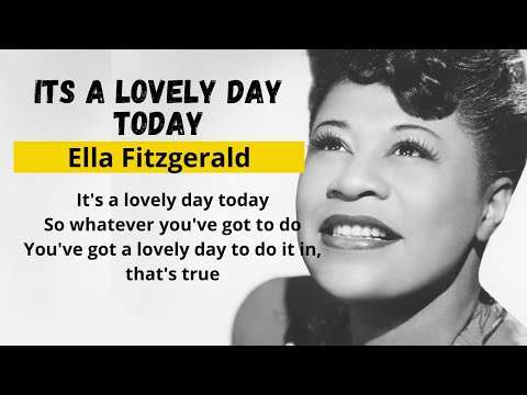 It's A Lovely Day Today - Ella Fitzgerald