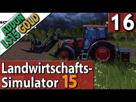 LS15 ADDON Landwirtschafts Simulator 15 GOLD #16 OH MAN GADA HALT DIE GABEL SENKRECHT