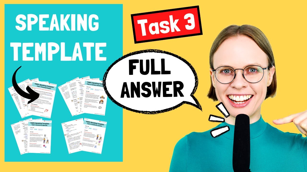 TOEFL Speaking Practice Task 3 - FULL ANSWER