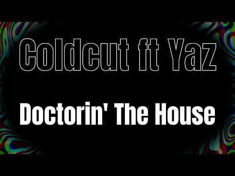 01 - Coldcut Ft. Yaz & The Plastic Population - Doctorin' The House (7- A-Side)