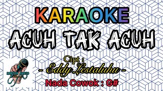 Download lagu ACUH TAK ACUH KARAOKE VERSI ANDRI KHAN, CIPT: EDDY LESTALUHU NADA DASAR G# MAJOR mp3 Download lagu ACUH TAK ACUH KARAOKE VERSI ANDRI KHAN, CIPT: EDDY LESTALUHU NADA DASAR G# MAJOR mp3