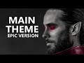 Morbius Theme - Epic Version (by Filip Olejka)