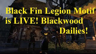 ESO Black Fin Legion Motif is LIVE! Blackwood Delve Daily Quest Reward!