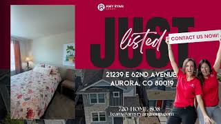 Just Listed - 21239 E 62nd Avenue, Aurora, CO 80019