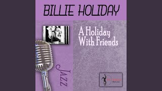Billie&#39;s Blues (Aka I Love My Man) (1944 Live, Nyc)