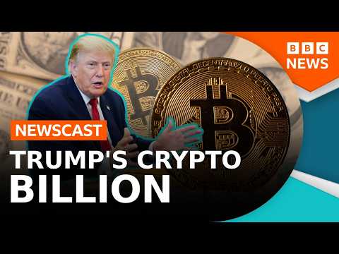 How did President Trump make $1bn from crypto? | BBC Newscast