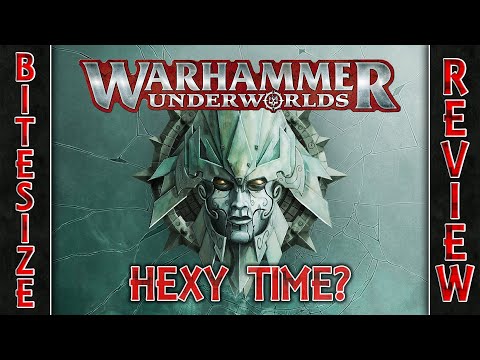 Warhammer Underworlds - Bitesize Review - Hexy Time?