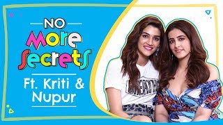 Kriti Sanon & Nupur Sanon on their bond, nepotism, love, breakups, marriage | No More Secrets S01E02 video