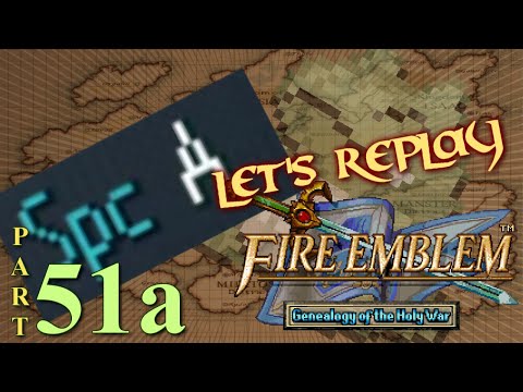 Let's Replay Fire Emblem: Genealogy of The Holy War PT51A - The "A" Stands For...[Final Arena]