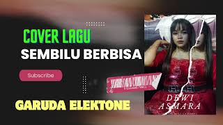 Download lagu GARUDA ELEKTONE (Sembilu Berbisa) #coverlagu #garudaband mp3