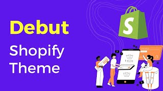 Debut Shopify Theme | Premium Shopify Theme