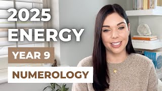 YEAR 9 ENERGY: 2025 NUMEROLOGY ENDING CYCLES & NEW BEGINNINGS | Law of Attraction