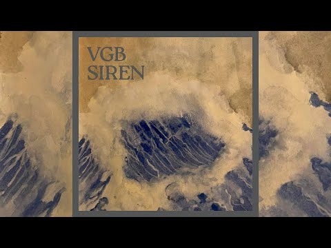 VGB - Siren (Official Lyric Video)