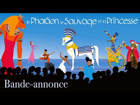 Le Pharaon, le Sauvage et la Princesse - Bande Annonce [VF]