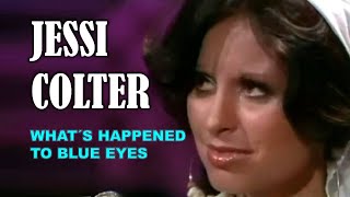 JESSI COLTER - What&#39;s Happened To Blue Eyes