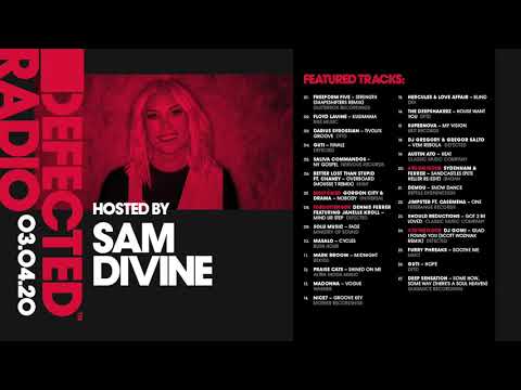 Defected Radio Show presented by Sam Divine - 03.04.20