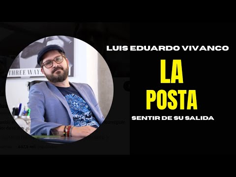 THE POST - Luis Eduardo VIVANCO tells us about his feelings after his departure