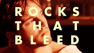 ROCKS THAT BLEED - a bertie gilbert film (2015)