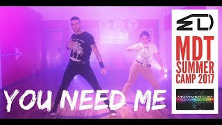 You Need Me - Janet Jackson / Nahuel Choreography - MDT Summer Camp 2017
