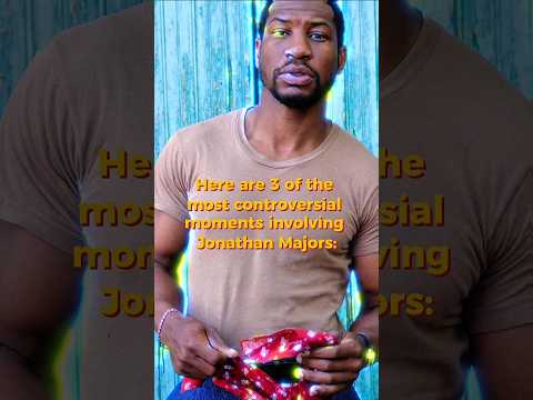 3 Biggest Controversies About Jonathan Majors #celebrity #movie #shorts