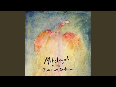 What Measure Of Truth - Mikelangelo and the Black Sea Gentlemen