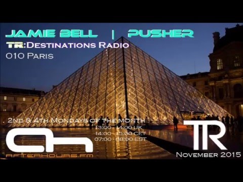 Pusher - TR Destinations Radio 006 After Hours FM