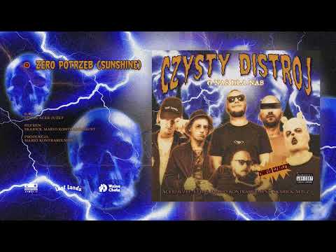 Czysty Distroj - Zero potrzeb (Sunshine)