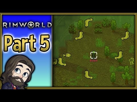 RimWorld 2018 Gameplay - Part 5 - Let's Play Walkthrough