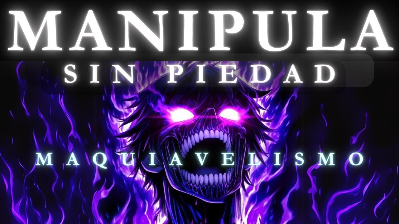 7 Técnicas MAQUIAVÉLICAS: Cómo CONTROLAR a cualquier persona