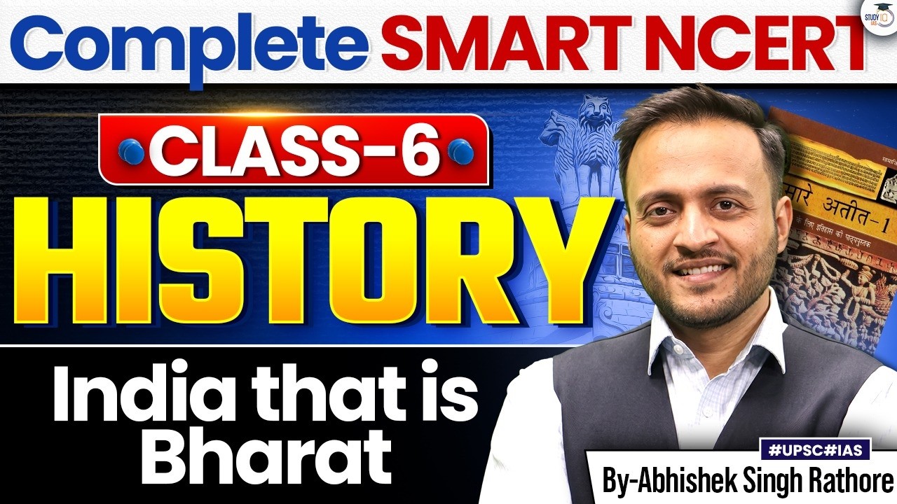 NCERT History for UPSC 2027 | Class 6 History | India That is Bharat | StudyIQ IAS
