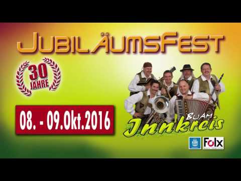 Jubiläumsfest Innkreis Buam (Werbeclip)