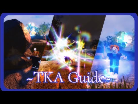 ✨The Ultimate TKA Guide + Tips and Tricks!|| The kinetic Abilities || Roblox ||