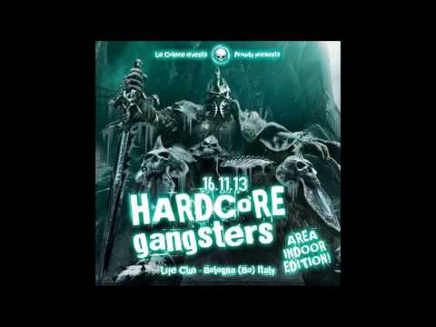16/11/2013 LE COLERE DJ TEAM @ HARDCORE GANGSTERS - AREA INDOOR EDITION