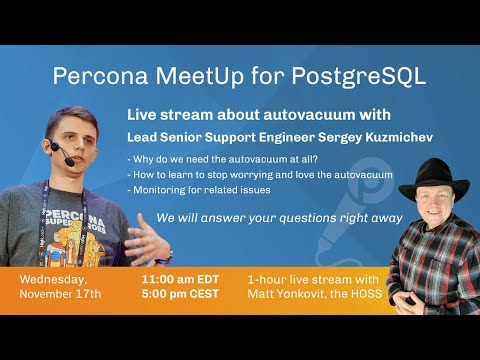 Percona MeetUp for PostgreSQL Autovacuum PostgreSQL Talk | Tutorial