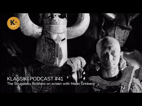The Strugatsky Brothers on screen | Klassiki Podcast