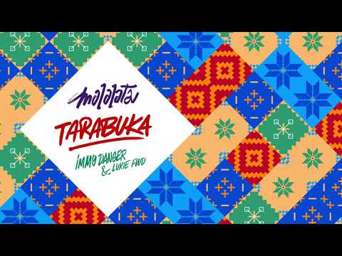 MALALATA & Jimmy Danger & Lukie FWD | Tarabuka