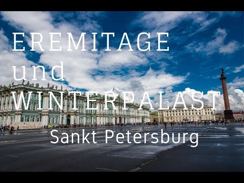 Eremitage und Winterpalast, Sankt Petersburg ("WM-2018-Trotzdem-Tour")
