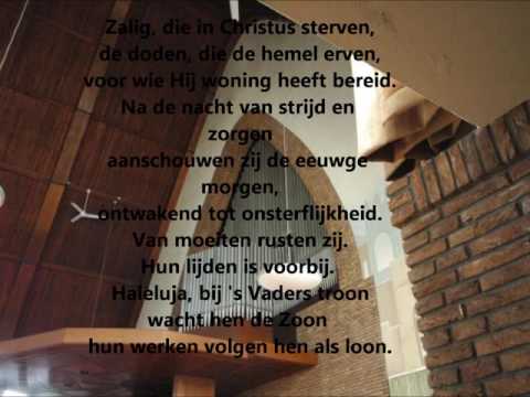 Gezang 267 vers 1 en 4 (LvdK) Zalig, die in Christus sterven