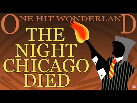 ONE HIT WONDERLAND: "The Night Chicago Died" by Paper Lace