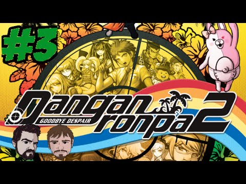 Danganronpa 2: Goodbye Despair - Part 3