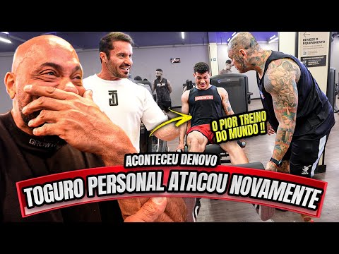 TOGURO PERSONAL VOLTOU E ATACOU NOVAMENTE - O PIOR TREINO DO MUNDO