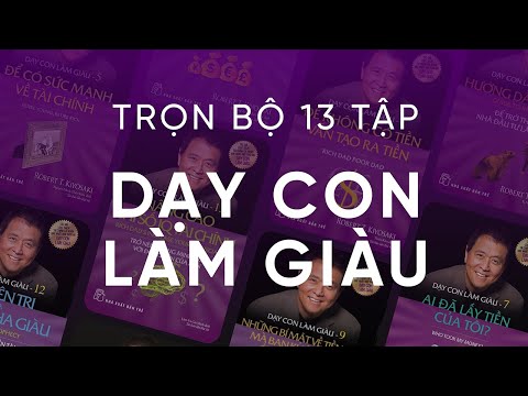 [Bộ Sưu Tập] Sách Nói - Dạy Con Làm Giàu  - Chương 1 | Robert T.Kiyosaki