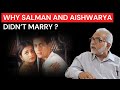 What Really Happened Between Salman Khan Aishwarya Rai Will Shock You