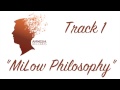 MiLow Philosophy (With Lyrics) 