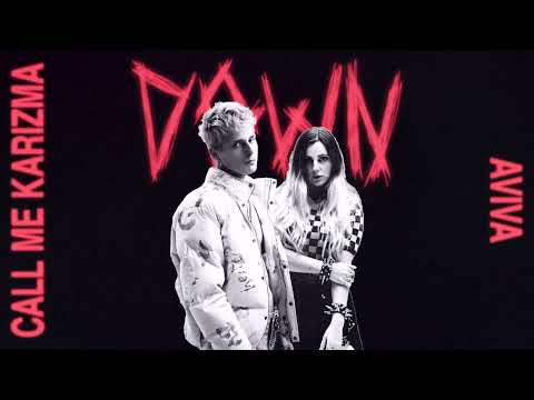 Call Me Karizma - Down (with AViVA) [Official Audio]